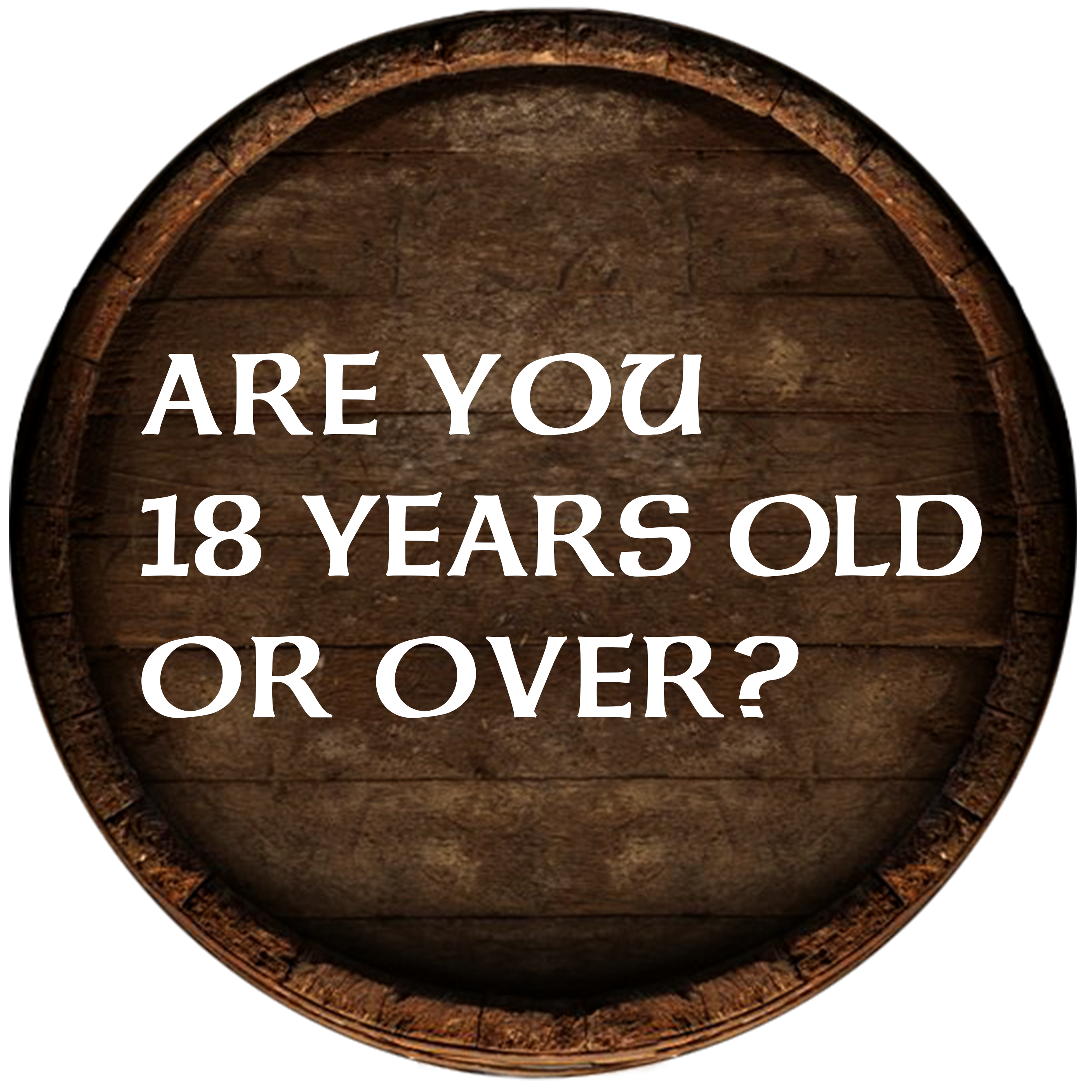Are you 18 years old or over?